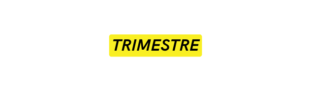trimestre